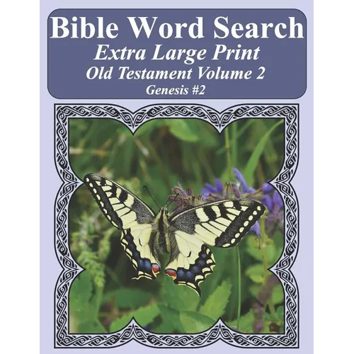Bible Word Search Extra Large Print Old Testament Volume 2: Genesis #2 - Paperback