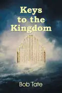 Keys to the Kingdom - Paperback