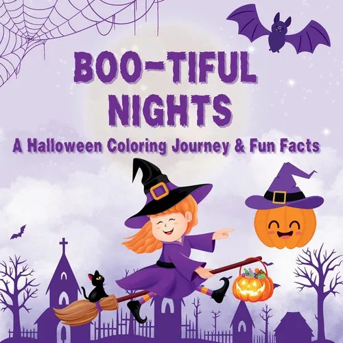 Boo-tiful Nights: A Halloween Coloring Journey & Fun Facts Color, Learn, and Enjoy Spooky Fun - Paperback