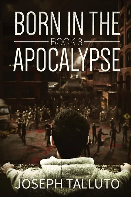 Born In The Apocalypse 3: Jericho - Paperback