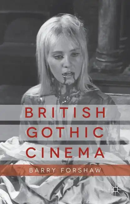 British Gothic Cinema - Hardcover