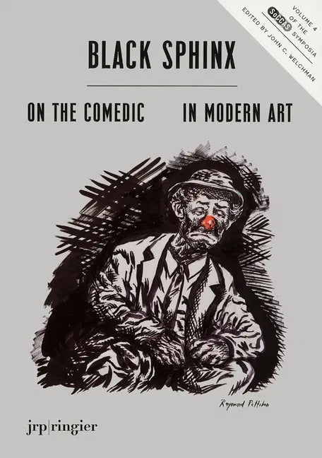 Black Sphinx: On the Comedic in Modern Art: Soccas Symposium Vol. IV - Paperback