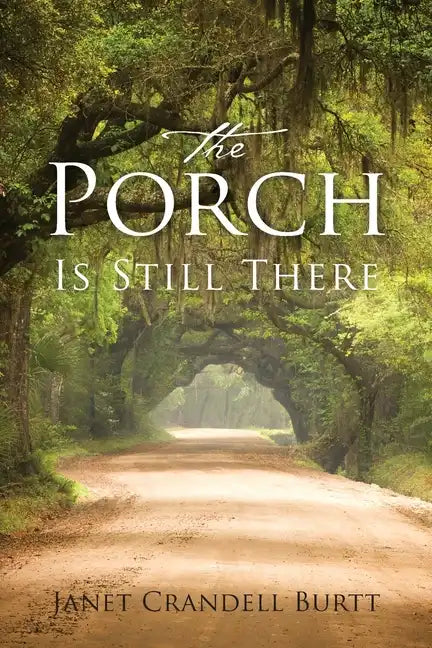 The Porch Is Still There - Paperback