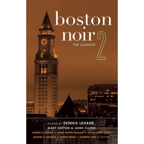 Boston Noir 2: The Classics - Paperback