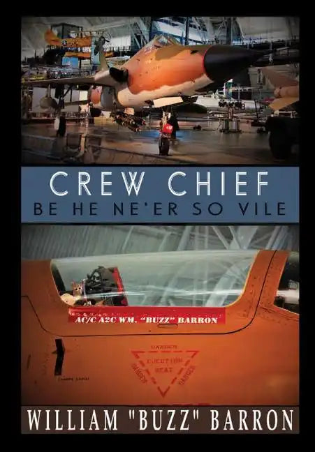 CREW CHIEF, "be he ne'er so vile" - Hardcover