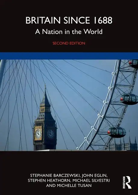 Britain Since 1688: A Nation in the World - Paperback