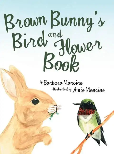 Brown Bunny'S Bird and Flower Book - Hardcover