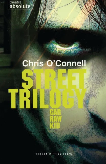 Street Trilogy: Car/Raw/Kid - Paperback