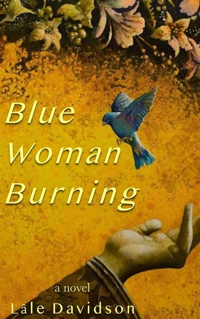 Blue Woman Burning - Hardcover