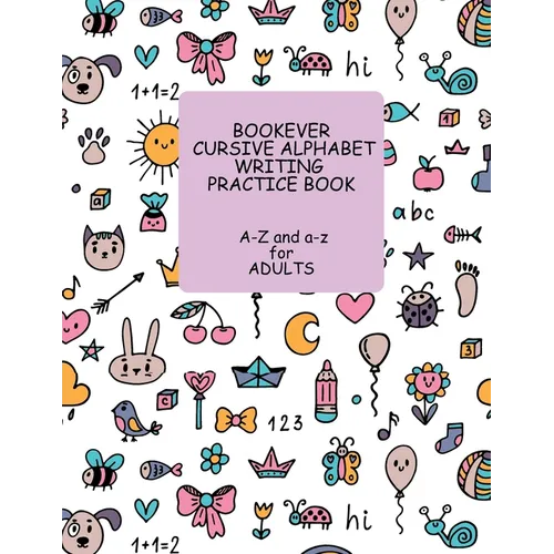 Bookever Cursive Alphabet Writing Practice Book: A-Z and a-z for Adults - Paperback