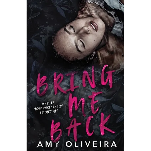 Bring me Back: An age-gap romance - Paperback