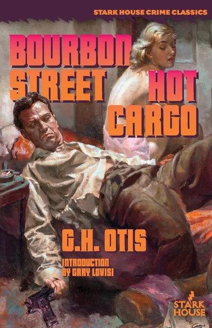 Bourbon Street / Hot Cargo - Paperback