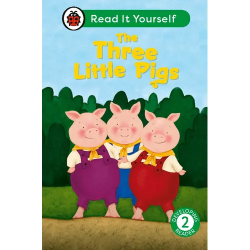 The Three Little Pigs: Read It Yourself - Level 2 Developing Reader - Hardcover