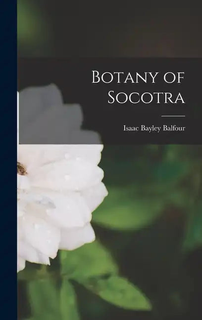 Botany of Socotra - Hardcover