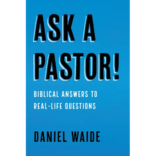 Ask a Pastor! - Hardcover