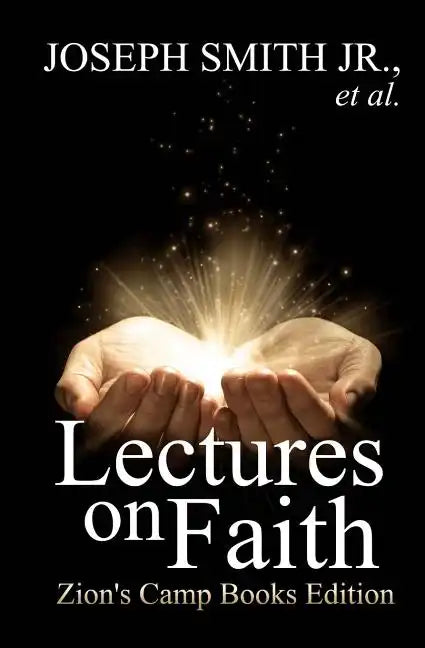 Lectures on Faith - Paperback