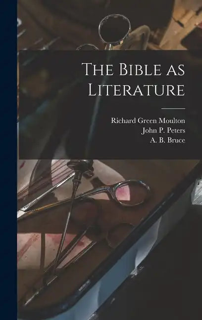 The Bible as Literature - Hardcover