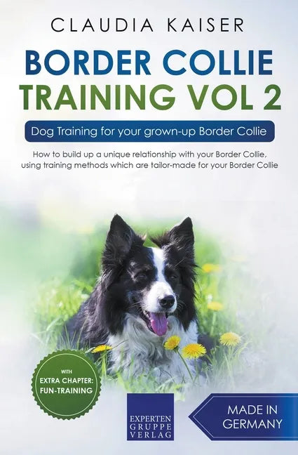 Border Collie Training Vol. 2: Dog Training for your grown-up Border Collie - Paperback