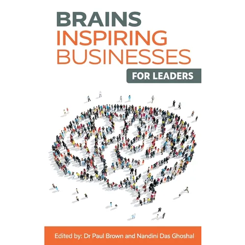 Brains Inspiring Businesses for Leaders - Paperback