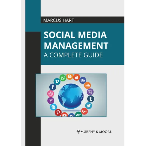 Social Media Management: A Complete Guide - Hardcover
