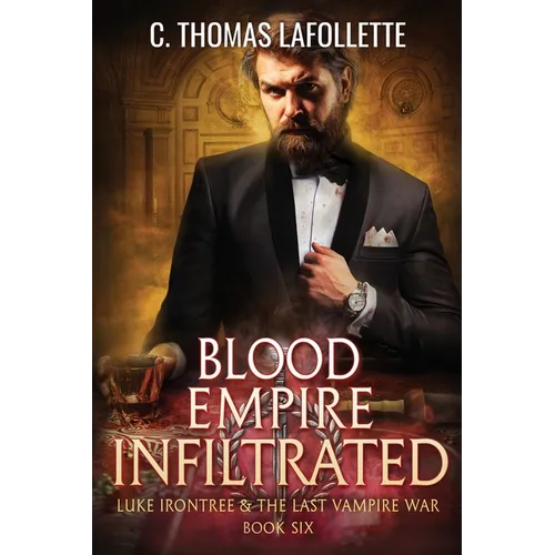 Blood Empire Infiltrated - Paperback