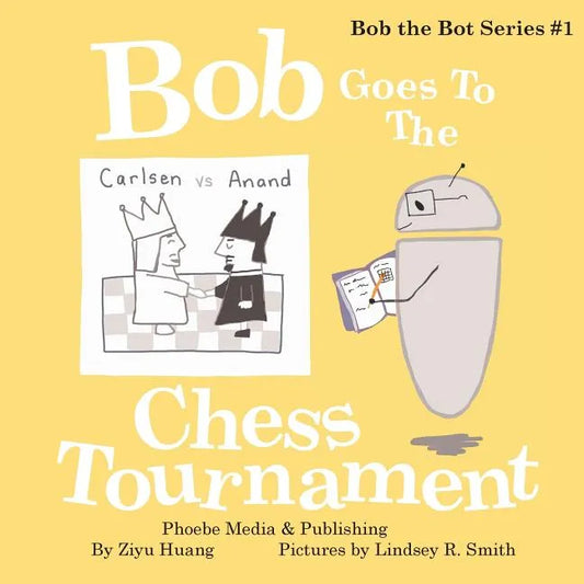 Bob Goes To The Chess Tournament - Paperback