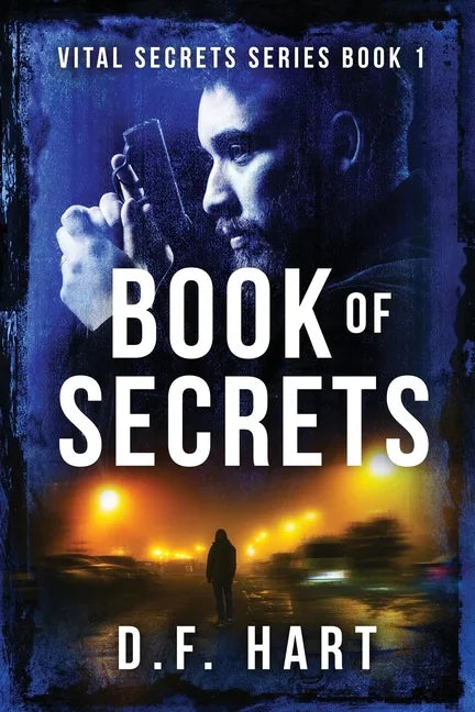 Book Of Secrets: Vital Secrets, Book One - Paperback