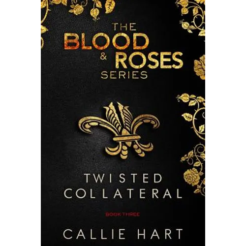 Blood & Roses Series Book Three - Paperback