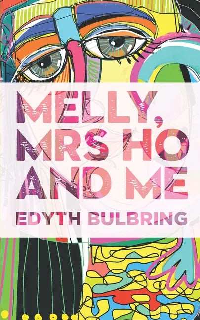Melly, Mrs Ho and Me - Paperback