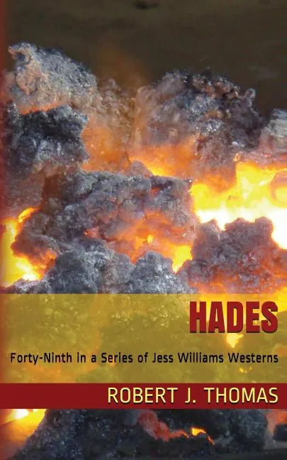 Hades: A Jess Williams Western, number 49 in the Series - Paperback