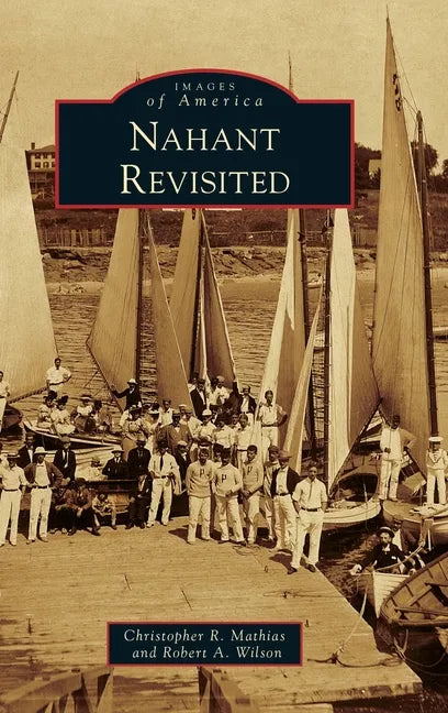 Nahant Revisited - Hardcover
