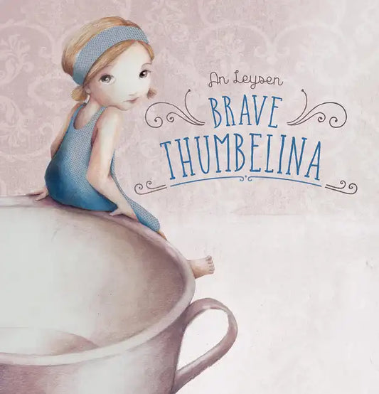 Brave Thumbelina - Hardcover