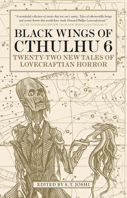 Black Wings of Cthulhu (Volume Six): Tales of Lovecraftian Horror - Paperback