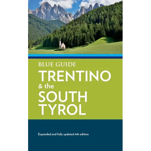 Blue Guide Trentino & the South Tyrol - Paperback