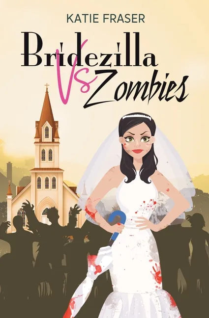 Bridezilla vs Zombies - Paperback