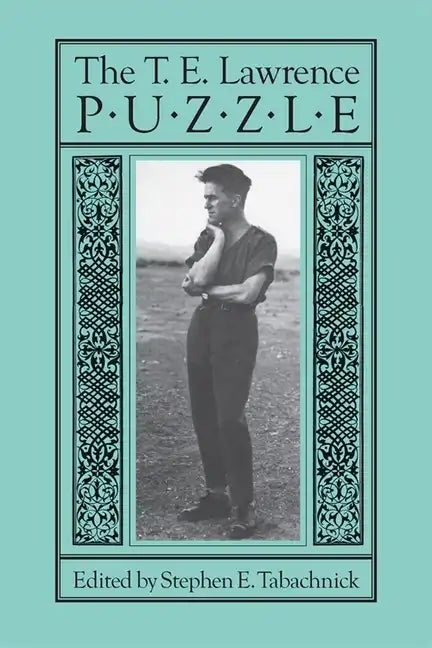 The T. E. Lawrence Puzzle - Paperback