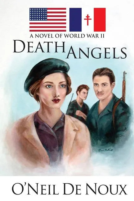 Death Angels: A Novel of World War II - Paperback