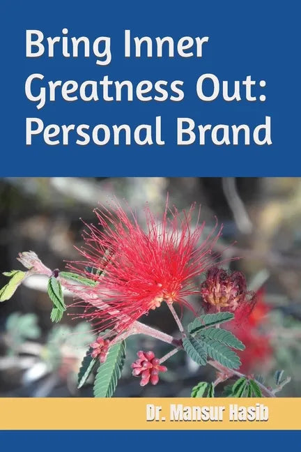 Bring Inner Greatness Out: Personal Brand - Paperback