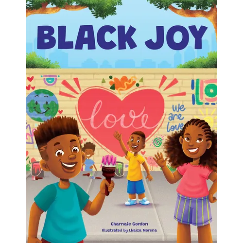 Black Joy: Love Yourself, Love Your Culture - Hardcover