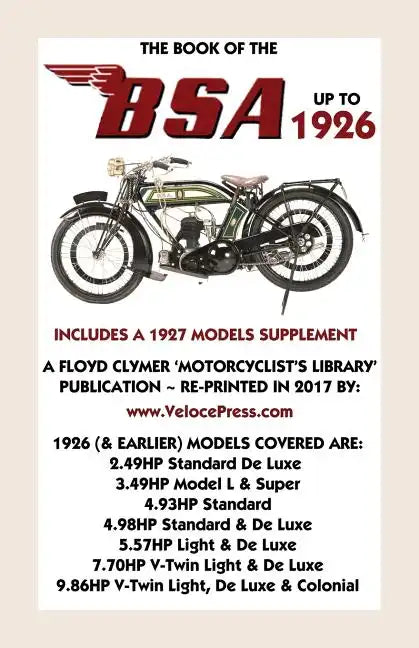 Book of the BSA Up to 1926 - Includes a 1927 Models Supplement - Paperback