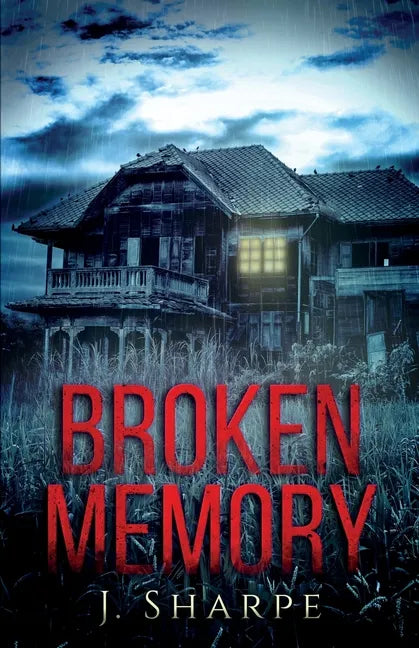 Broken Memory: A Suspenseful Horror - Paperback