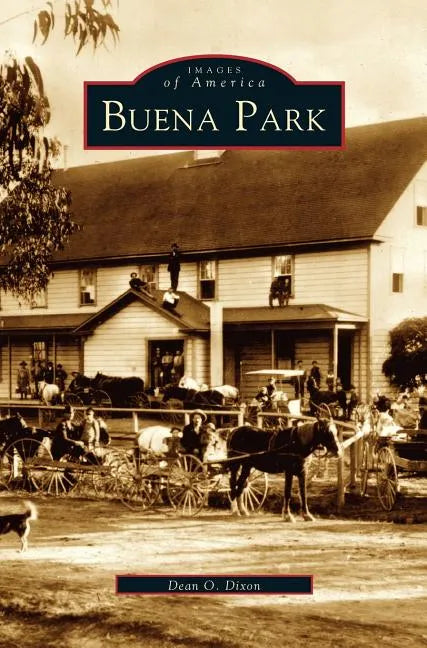 Buena Park - Hardcover