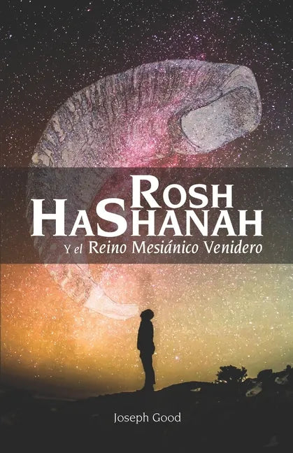 Rosh HaShanah y el Reino Mesiánico Venidero - Paperback