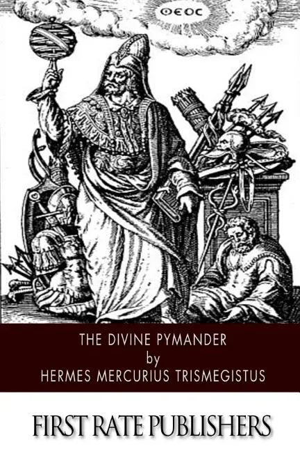 The Divine Pymander - Paperback