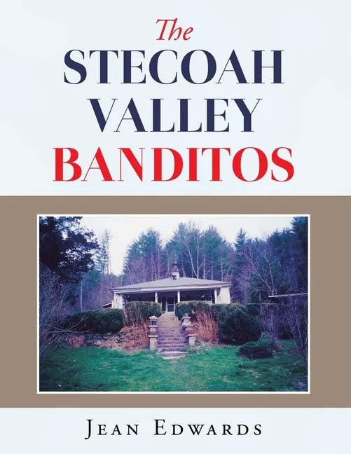 The Stecoah Valley Banditos - Paperback