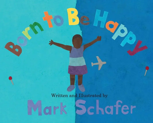 Born To Be Happy - Hardcover