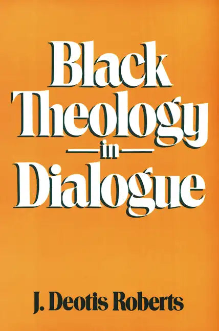 Black Theology in Dialogue - Paperback