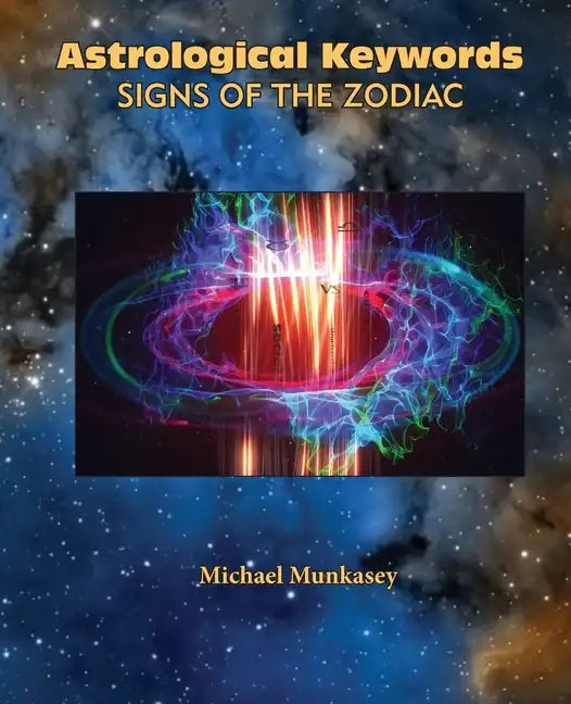 Astrological Keywords Signs of the Zodiac - Paperback
