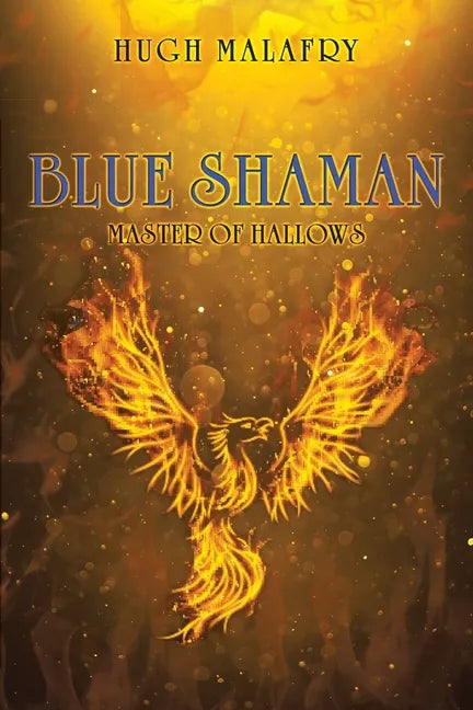Blue Shaman: Master of Hallows - Paperback