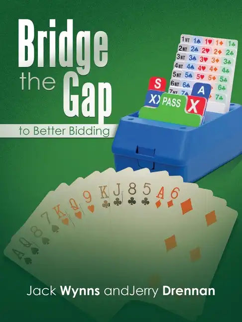 Bridge the Gap to Better Bidding - Paperback